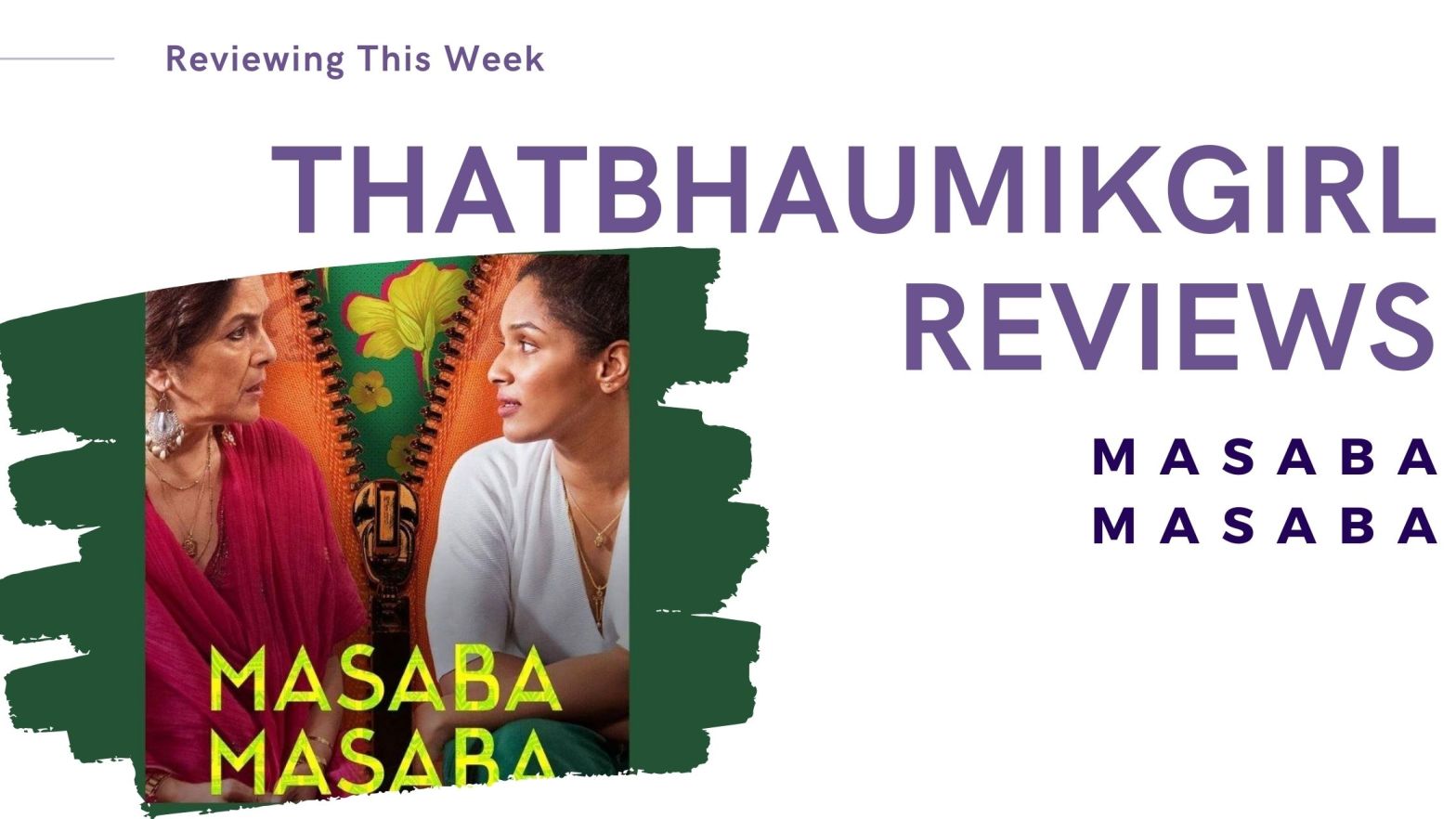 Masaba Masaba Netflix Review